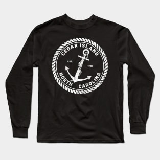 Vintage Anchor and Rope for Traveling to Cedar Island, North Carolina Long Sleeve T-Shirt